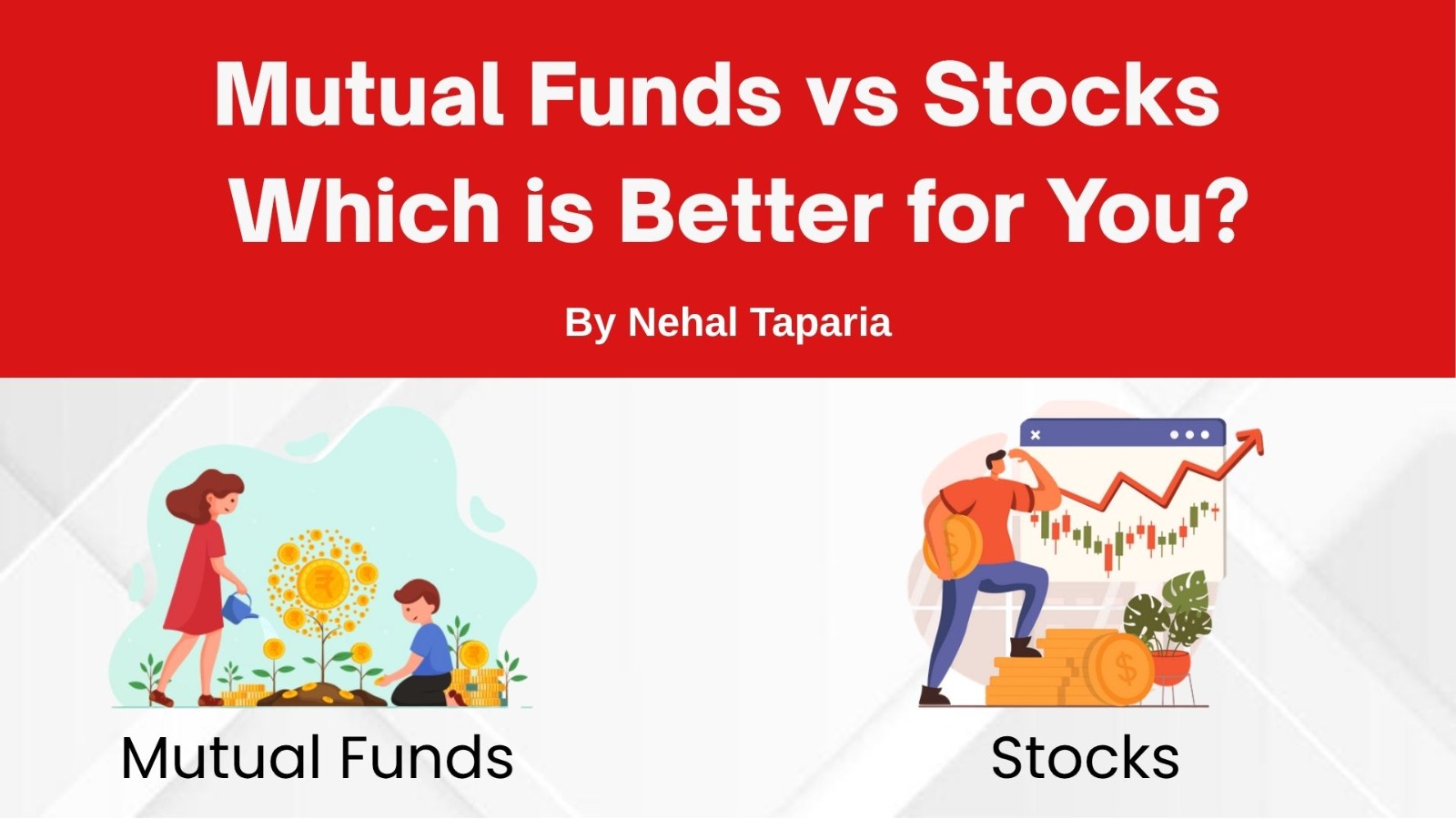 Mutual Funds vs. Stocks — Which is Better for You?